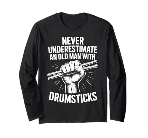Schlagzeuger Old Man Drumsticks Lustiger Schlagzeuger Langarmshirt Schlagzeuger Old Man Drumsticks Lustiger Schlagzeuger Langarmshirt von Funny Percussionists Cool Drummers Old Man Designs