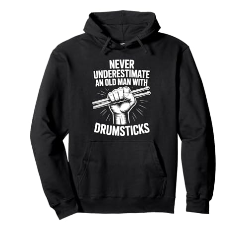Schlagzeuger Old Man Drumsticks Lustiger Schlagzeuger Pullover Hoodie Schlagzeuger Old Man Drumsticks Lustiger Schlagzeuger Pullover Hoodie von Funny Percussionists Cool Drummers Old Man Designs