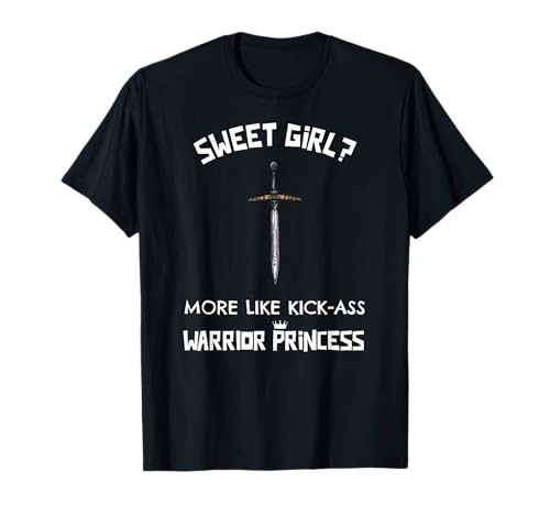 Süßes Mädchen Mehr wie Kick-Ass Warrior Princess Student Teen T-Shirt Süßes Mädchen Mehr wie Kick-Ass Warrior Princess Student Teen T-Shirt von Funny Perfect & Cute Young Girl Woman Gifts, Co.