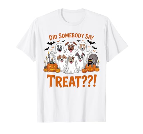 Did Somebody Say Treat Ghost Dogs Halloween Kostüm Damen T-Shirt Did Somebody Say Treat Ghost Dogs Halloween Kostüm Damen T-Shirt von Funny Pet Lover Spooky Dog Treat Trick Tee