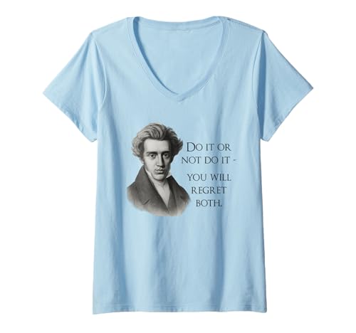 Damen Kierkegaard Zitat Do it or not Philosoph Meme T-Shirt mit V-Ausschnitt von Funny Philosopher