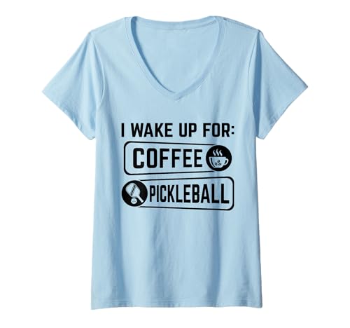 Damen I Wake Up for Coffee Pickleball T-Shirt mit V-Ausschnitt Damen I Wake Up for Coffee Pickleball T-Shirt mit V-Ausschnitt von Funny Pickleball Pun Paddleball Dill Gifts DAIMMER