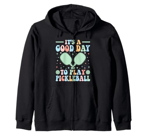 It's A Good Day to Play Pickleball Girls Man Women Kapuzenjacke It's A Good Day to Play Pickleball Girls Man Women Kapuzenjacke von Funny Pickleball gift idea