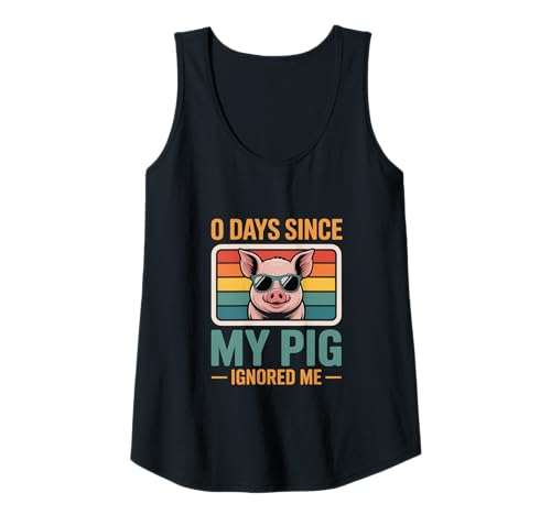 Damen 0 Tage, seit Mein Schwein Mich ignoriert hat Pig Farmer Lover Tank Top Damen 0 Tage, seit Mein Schwein Mich ignoriert hat Pig Farmer Lover Tank Top von Funny Pig Shirts For Men Women Gift