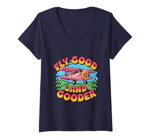 Damen Fly Good Land Gooder Lustiger Pilot, Luftfahrt, Humor, Flug, Retro T-Shirt mit V-Ausschnitt Damen Fly Good Land Gooder Lustiger Pilot, Luftfahrt, Humor, Flug, Retro T-Shirt mit V-Ausschnitt von Funny Pilot Fly Good Land Gooder Gifts & Apparel