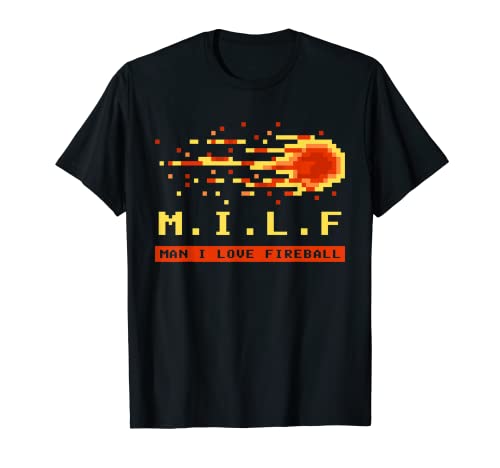 M.I.L.F Man I Love Fireball Lustige 8-Bit-Grafik pixeliert T-Shirt von Funny Pixelated Graphic Gifts For Video Gamers