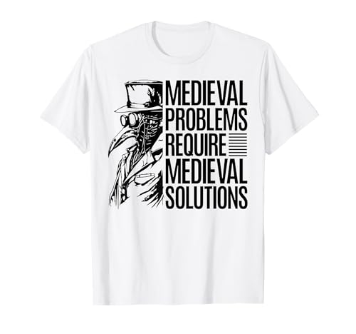 Pest Doctor Medieval Solutions Suitable for Men Women. T-Shirt Pest Doctor Medieval Solutions Suitable for Men Women. T-Shirt von Funny Plague Doctor Medieval Medicine