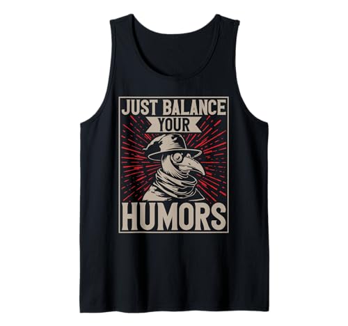 Plague Doctor Just Balance Your Humors für Männer und Frauen. Tank Top Plague Doctor Just Balance Your Humors für Männer und Frauen. Tank Top von Funny Plague Doctor Medieval Medicine