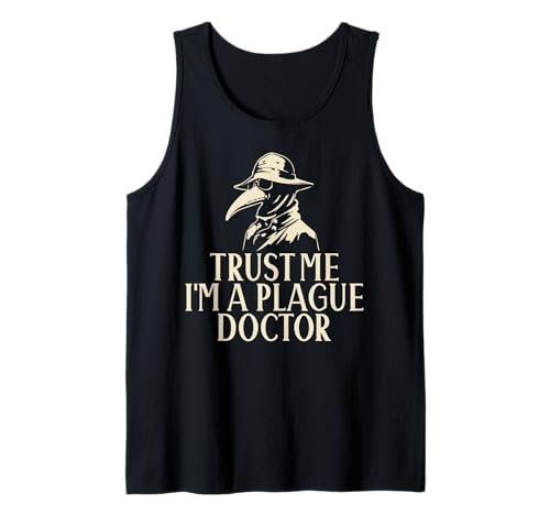 Vertrauen Sie Mir, ich Bin EIN Pestarzt, geeignet für Männer und Frauen. Tank Top Vertrauen Sie Mir, ich Bin EIN Pestarzt, geeignet für Männer und Frauen. Tank Top von Funny Plague Doctor Medieval Medicine