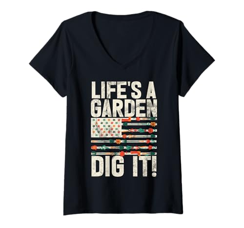 Damen Das Leben ist EIN Garten, Dig It, Gartenpflanzen, Gärtner, Landwirt T-Shirt mit V-Ausschnitt von Funny Plant Lover Gift For Gardeners Men Women
