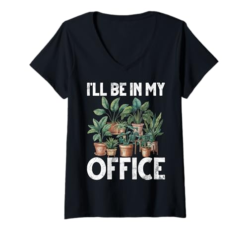 Damen Ich werde in Meinem Büro Sein und Gartenpflanzen für Gartenliebhaber Pflanzen T-Shirt mit V-Ausschnitt Damen Ich werde in Meinem Büro Sein und Gartenpflanzen für Gartenliebhaber Pflanzen T-Shirt mit V-Ausschnitt von Funny Plant Lover Gift For Gardeners Men Women