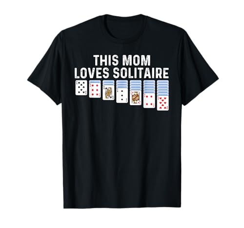 Solitär Geschenk für Mama Mutter Kartenspiel Spieler Solitär T-Shirt Solitär Geschenk für Mama Mutter Kartenspiel Spieler Solitär T-Shirt von Funny Playing Handheld Solitaire Themed Presents