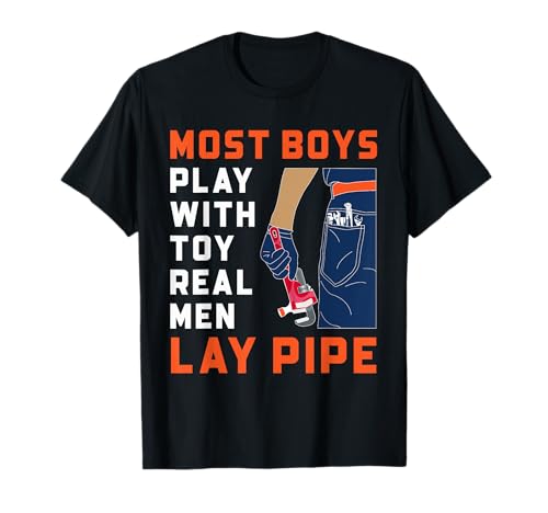 Lustiges Klempner-Zitat Real Men Lay Pipe Sanitär-Witz T-Shirt von Funny Plumber Gifts Store