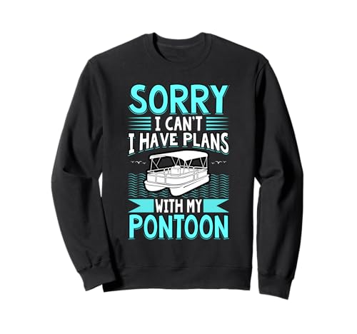 I Have Plans Men Ponton Boat Funny Pontooning Boating Lover Sweatshirt von Funny Pontoon Boat Captain Apparel