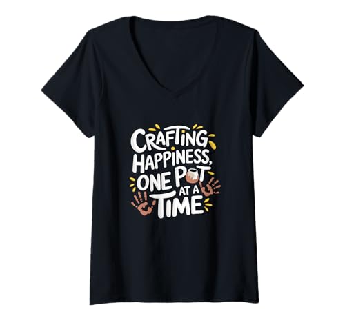 Damen Glückliche Töpferei Zitat Crafting Happiness Töpferei T-Shirt mit V-Ausschnitt Damen Glückliche Töpferei Zitat Crafting Happiness Töpferei T-Shirt mit V-Ausschnitt von Funny Pottery Passion Handmade Ceramics
