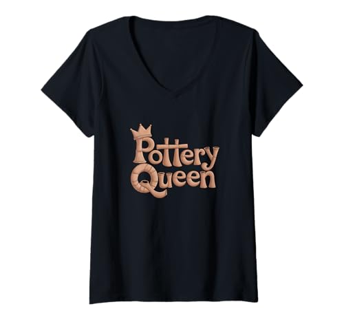 Damen Happy Pottery Crafting Girl Pottery Queen T-Shirt mit V-Ausschnitt Damen Happy Pottery Crafting Girl Pottery Queen T-Shirt mit V-Ausschnitt von Funny Pottery Passion Handmade Ceramics