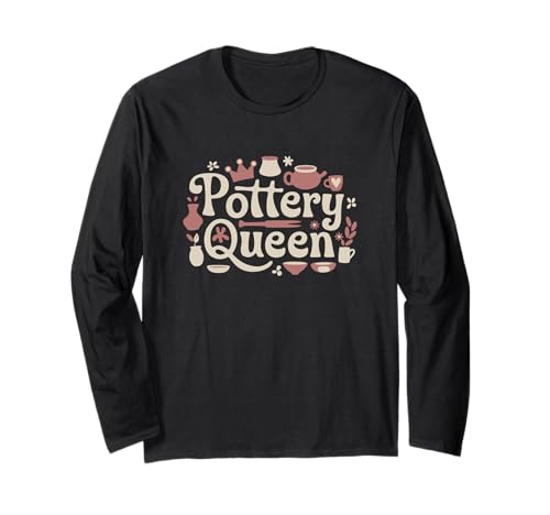 Happy Pottery Crafting Girl Pottery Queen Langarmshirt Happy Pottery Crafting Girl Pottery Queen Langarmshirt von Funny Pottery Passion Handmade Ceramics