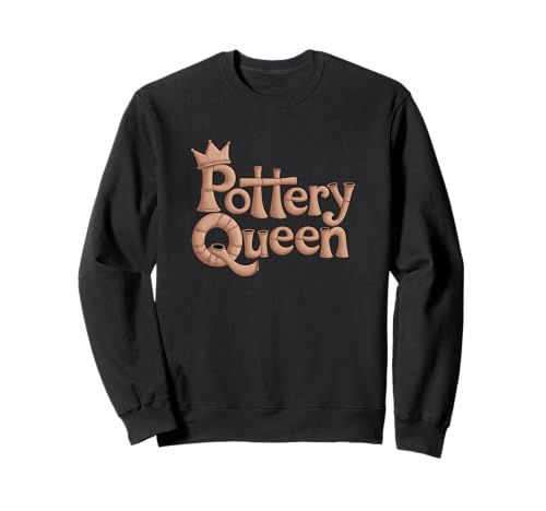 Happy Pottery Crafting Girl Pottery Queen Sweatshirt Happy Pottery Crafting Girl Pottery Queen Sweatshirt von Funny Pottery Passion Handmade Ceramics