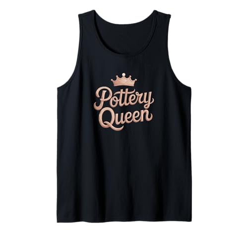 Happy Pottery Crafting Girl Pottery Queen Tank Top Happy Pottery Crafting Girl Pottery Queen Tank Top von Funny Pottery Passion Handmade Ceramics