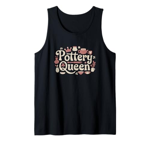 Happy Pottery Crafting Girl Pottery Queen Tank Top Happy Pottery Crafting Girl Pottery Queen Tank Top von Funny Pottery Passion Handmade Ceramics