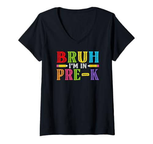 Damen Bruh I'm in Pre-K School Kindergartenlehrer T-Shirt mit V-Ausschnitt von Funny Pre-K Teacher School Education Apparel