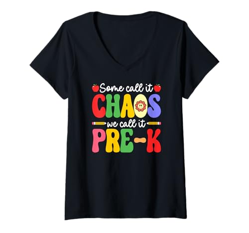 Damen Manche nennen es Chaos, wir nennen es Pre-K Kindergartenlehrer T-Shirt mit V-Ausschnitt von Funny Pre-K Teacher School Education Apparel