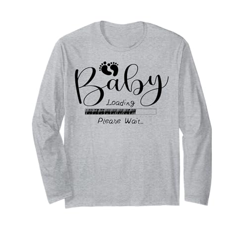 Baby Loading Please Wait Funny Expecting Pregnancy Ankündigung Langarmshirt von Funny Pregnancy Announcement Apparel For Party