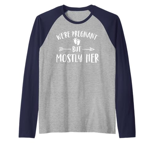 Herren Wir sind schwanger, aber meistens kündigt ihre lustige Schwangerschaft an Raglan von Funny Pregnancy Announcement Apparel For Party