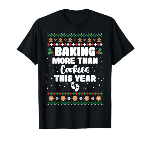 Backen Sie mehr als Kekse in diesem Jahr Schwangerschaft Baby Baker T-Shirt Backen Sie mehr als Kekse in diesem Jahr Schwangerschaft Baby Baker T-Shirt von Funny Pregnancy Announcement Baby Reveal Baker