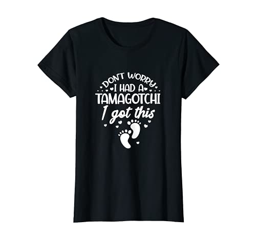 Damen Lustiges Schwangerschafts-Spielzeug mit Aufschrift "Don't Worry I Had A Tamagotchi I Got This T-Shirt Damen Lustiges Schwangerschafts-Spielzeug mit Aufschrift "Don't Worry I Had A Tamagotchi I Got This T-Shirt von Funny Pregnancy Announcement Gifts