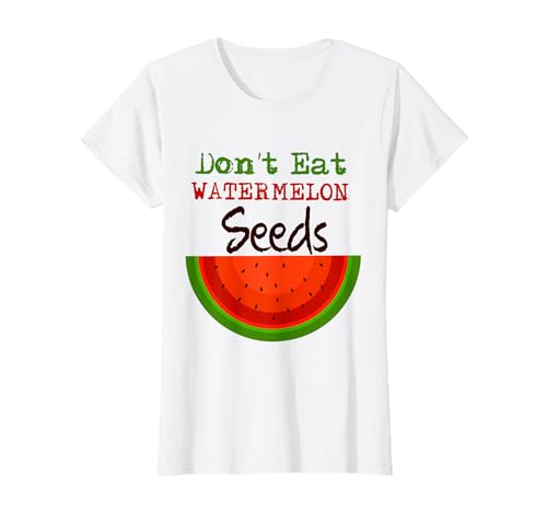 Damen Don 't Eat Watermelon Seeds - Schwangerschaft T-Shirt T-Shirt von Funny Pregnancy Watermelon Tees