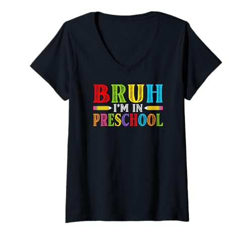 Damen Bruh I'm in Vorschule Schule Kindergarten Lehrer T-Shirt mit V-Ausschnitt Damen Bruh I'm in Vorschule Schule Kindergarten Lehrer T-Shirt mit V-Ausschnitt von Funny Preschool Teacher School Education Apparel