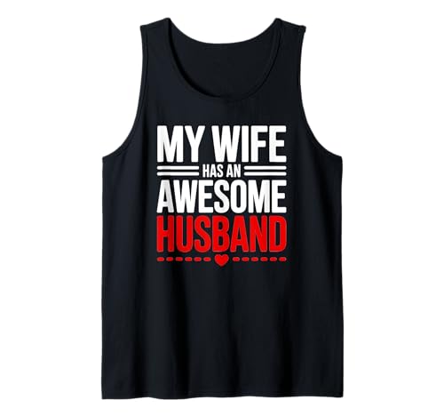 Herren Meine Frau hat einen tollen Ehemann Lustige Ehe Tank Top Herren Meine Frau hat einen tollen Ehemann Lustige Ehe Tank Top von Funny Presents From Wife to Husband Tees