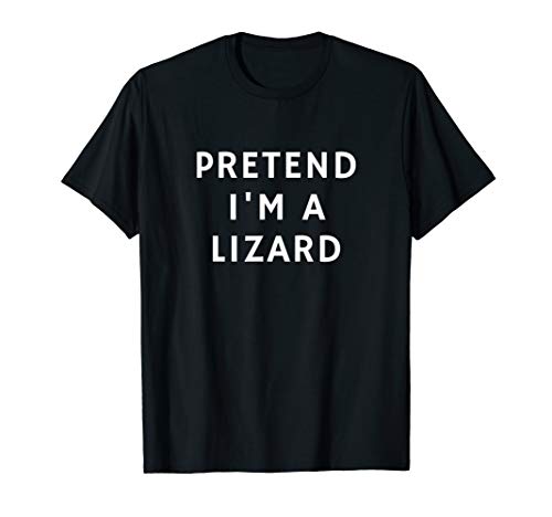 Funny Lazy Halloween Pretend I'm A Lizard Gift Women Men T-Shirt Funny Lazy Halloween Pretend I'm A Lizard Gift Women Men T-Shirt von Funny Pretend I'm A Lizard Gift