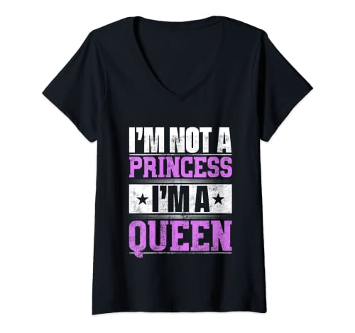 Damen I'm Not A Princess I'm A Queen T-Shirt T-Shirt mit V-Ausschnitt Damen I'm Not A Princess I'm A Queen T-Shirt T-Shirt mit V-Ausschnitt von Funny Princess Queen Shirt