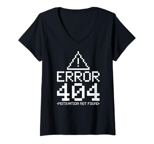 Damen Fehler 404 Motivation Nicht gefunden Prokrastination T-Shirt mit V-Ausschnitt Damen Fehler 404 Motivation Nicht gefunden Prokrastination T-Shirt mit V-Ausschnitt von Funny Procrastination Humor Excuse Apparel