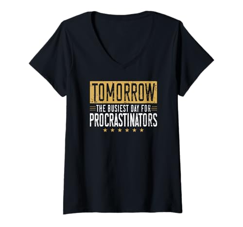 Damen Morgen ist der geschäftigste Tag für Prokrastinatoren Prokrastination T-Shirt mit V-Ausschnitt Damen Morgen ist der geschäftigste Tag für Prokrastinatoren Prokrastination T-Shirt mit V-Ausschnitt von Funny Procrastination Humor Excuse Apparel