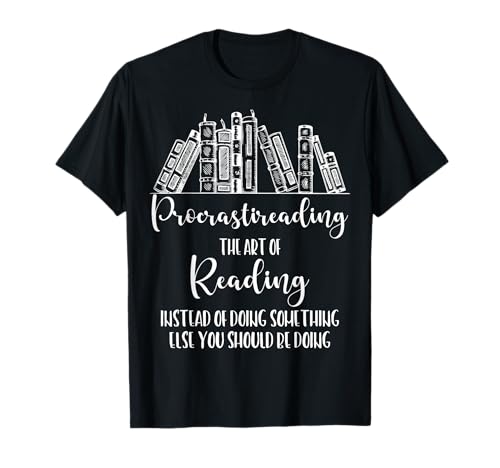 Lustiges Prokrastination Lese-Design für Männer und Frauen T-Shirt Lustiges Prokrastination Lese-Design für Männer und Frauen T-Shirt von Funny Procrastinators
