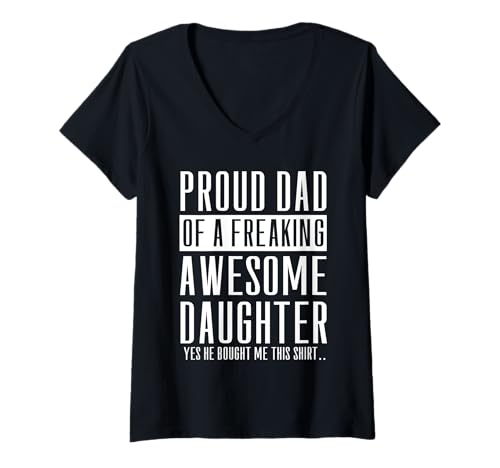 Damen Stolzer Vater Einer freakenden fantastischen Tochter, lustig, sarkastisch T-Shirt mit V-Ausschnitt Damen Stolzer Vater Einer freakenden fantastischen Tochter, lustig, sarkastisch T-Shirt mit V-Ausschnitt von Funny Proud Dad Of A Freaking Awesome Daughter Tee