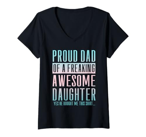 Damen Stolzer Vater Einer freakenden fantastischen Tochter, lustig, sarkastisch T-Shirt mit V-Ausschnitt Damen Stolzer Vater Einer freakenden fantastischen Tochter, lustig, sarkastisch T-Shirt mit V-Ausschnitt von Funny Proud Dad Of A Freaking Awesome Daughter Tee