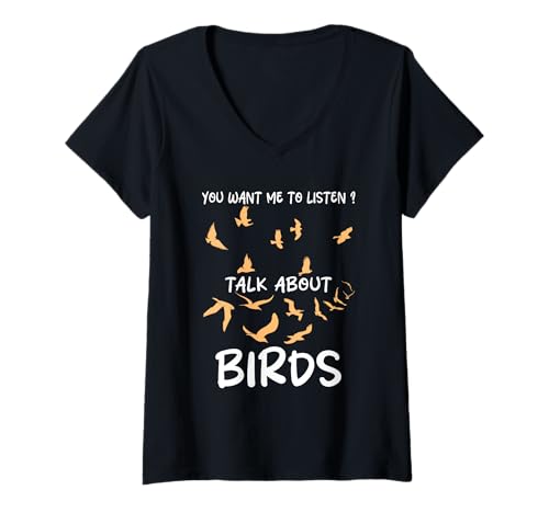 Damen You Want Me to Listen Talk About Birds Lustiger Vogel T-Shirt mit V-Ausschnitt Damen You Want Me to Listen Talk About Birds Lustiger Vogel T-Shirt mit V-Ausschnitt von Funny Quote Birds