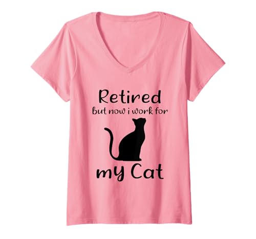 Damen Im Ruhestand, Aber jetzt arbeite ich für Meine Katze Humor Cat Retirement T-Shirt mit V-Ausschnitt Damen Im Ruhestand, Aber jetzt arbeite ich für Meine Katze Humor Cat Retirement T-Shirt mit V-Ausschnitt von Funny Quote Cat Retirement