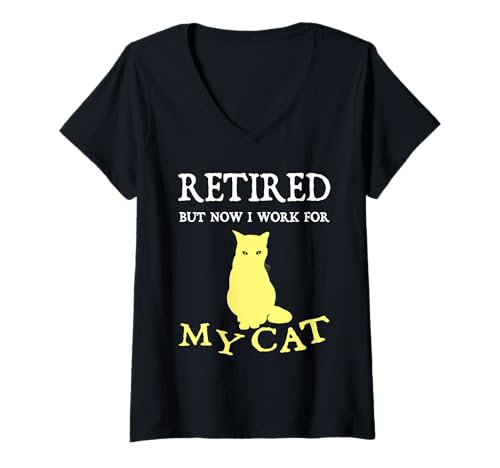 Damen Retired But Now I Work for My Cat Lustiges Zitat Katze Ruhestand T-Shirt mit V-Ausschnitt Damen Retired But Now I Work for My Cat Lustiges Zitat Katze Ruhestand T-Shirt mit V-Ausschnitt von Funny Quote Cat Retirement