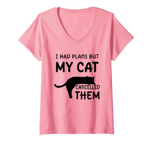 Damen Ich Hatte Pläne, Aber Meine Katze hat sie abgesagt Lustig T-Shirt mit V-Ausschnitt Damen Ich Hatte Pläne, Aber Meine Katze hat sie abgesagt Lustig T-Shirt mit V-Ausschnitt von Funny Quote Cats