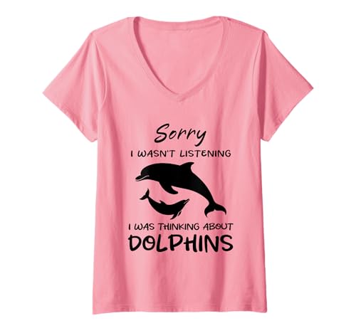Damen Entschuldigung, ich Habe Nicht zugehört. Ich Habe an den Humor von Delfinen gedacht T-Shirt mit V-Ausschnitt Damen Entschuldigung, ich Habe Nicht zugehört. Ich Habe an den Humor von Delfinen gedacht T-Shirt mit V-Ausschnitt von Funny Quote Dolphin