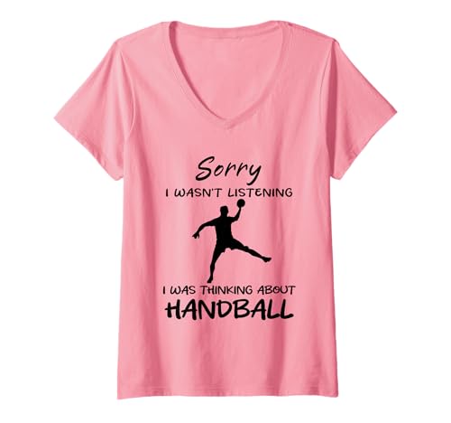 Damen TUT Mir leid, DASS ich Nicht zugehört Habe. Ich Habe an Handball-Humor gedacht T-Shirt mit V-Ausschnitt Damen TUT Mir leid, DASS ich Nicht zugehört Habe. Ich Habe an Handball-Humor gedacht T-Shirt mit V-Ausschnitt von Funny Quote Handball