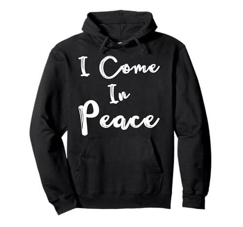 Damen Shirt I Come in Peace I'm Peace Funny Matching Couple Pullover Hoodie von Funny Quote Matching Couples I'm Peace Apparels