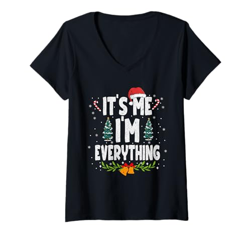 Damen I Have Everything I Want For Christmas It's Me I'm Everything T-Shirt mit V-Ausschnitt von Funny Quote Merry Christmas Pajamas Xmas Couples