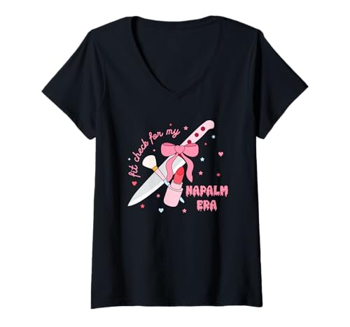 Damen Fitcheck für Meine Napalm-Ära T-Shirt mit V-Ausschnitt Damen Fitcheck für Meine Napalm-Ära T-Shirt mit V-Ausschnitt von Funny Quote