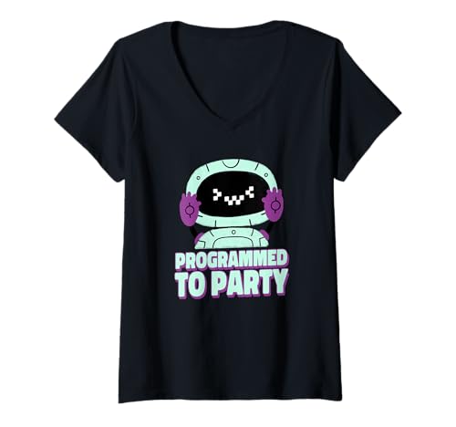 Damen Programmiert für Party (Robotergrafik) T-Shirt mit V-Ausschnitt von Funny Quotes, Cool Statements & Graphics